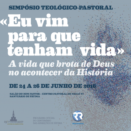 Santuario de Fátima promueve Simposio teológico-pastoral sobre el don de la Vida